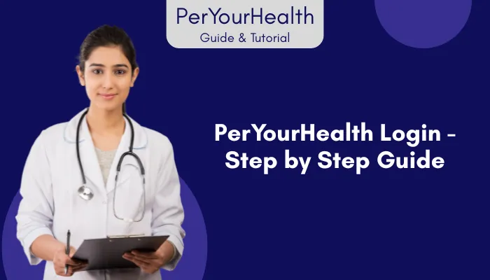 PerYourHealth Login - Step by Step Guide PerYourHealth Login - Step by Step Guide
