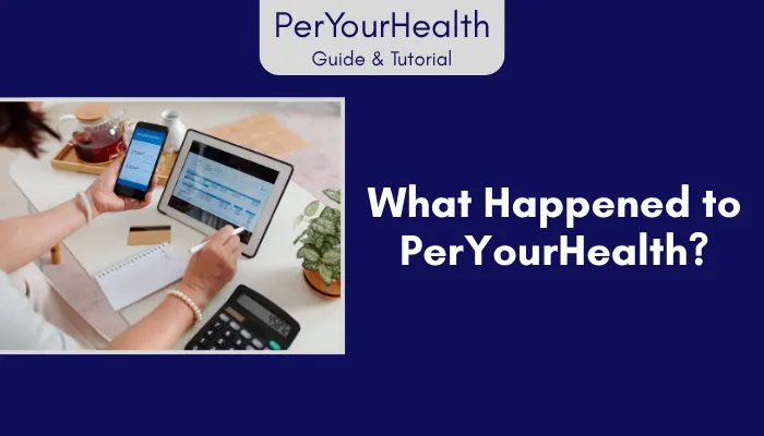 What Happened to PerYourHealth?